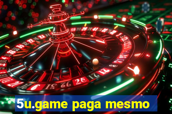 5u.game paga mesmo